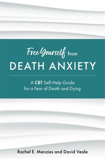 Front cover_Free Yourself From Death Anxiety