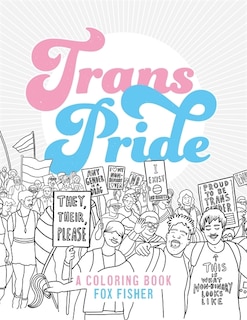 Trans Pride: A Coloring Book image number 0
