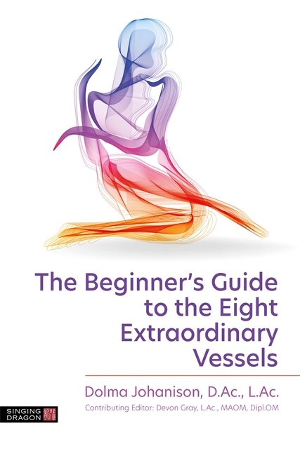 Front cover_The Beginner's Guide to the Eight Extraordinary Vessels