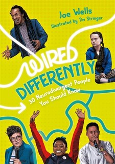 Front cover_Wired Differently - 30 Neurodivergent People You Should Know