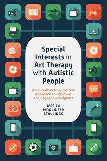 Couverture_Special Interests in Art Therapy with Autistic People