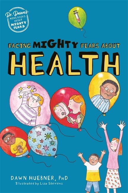 Front cover_Facing Mighty Fears About Health