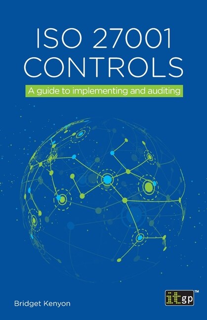 Front cover_ISO 27001 controls - A guide to implementing and auditing