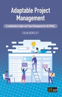 Front cover_Adaptable Project Management – A Combination of Agile and Project Management for All (PM4A)