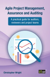 Front cover_Agile Project Management, Assurance and Auditing