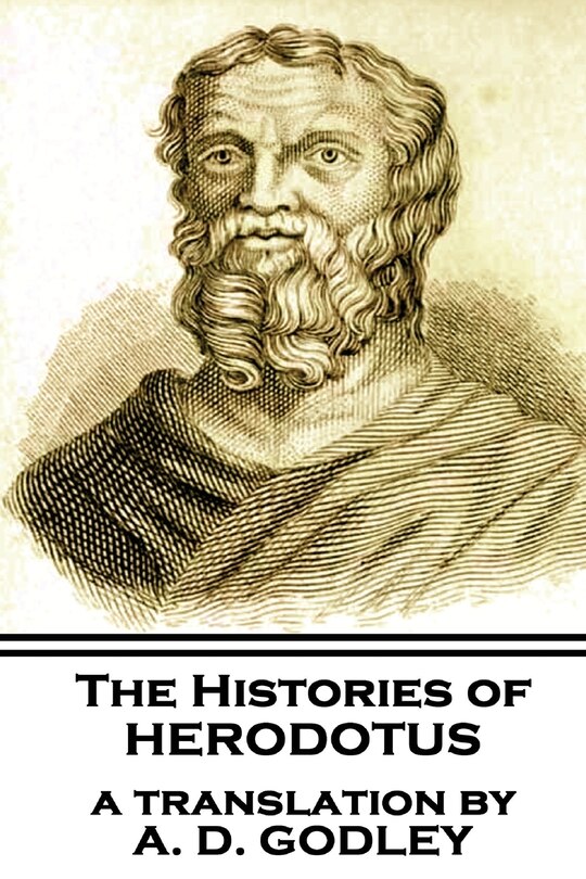 Couverture_The Histories of Herodotus, A Translation By A.D. Godley
