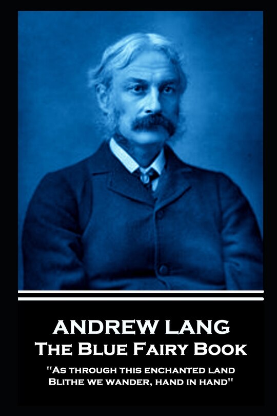 Front cover_Andrew Lang - The Blue Fairy Book