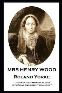 Couverture_Mrs Henry Wood - Roland Yorke