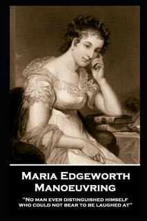 Couverture_Maria Edgeworth - Manoeuvring