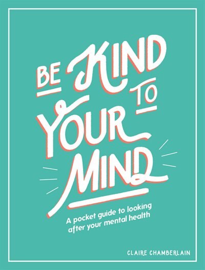 Couverture_Be Kind To Your Mind