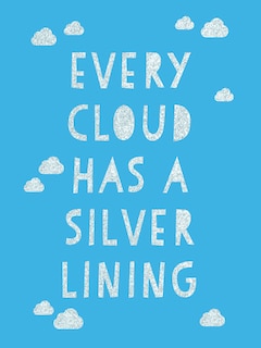 Front cover_Every Cloud Has A Silver Lining