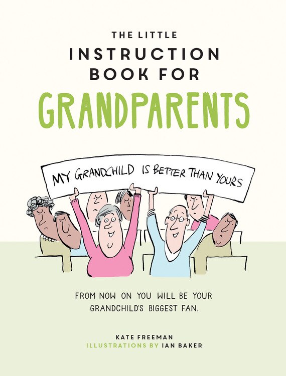 Front cover_The Little Instruction Book For Grandparents
