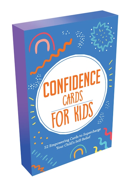 Confidence Cards For Kids: 52 Empowering Cards To Supercharge Your ...