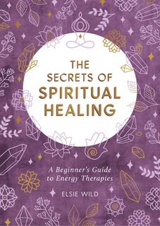 Couverture_The Secrets of Spiritual Healing