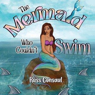 Front cover_The Mermaid Who Couldn't Swim