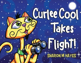 Front cover_Curlee Cool Takes Flight!