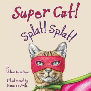 Front cover_Super Cat! Splat! Splat!
