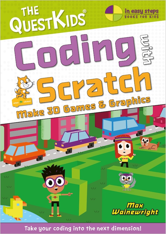 Front cover_Coding with Scratch - Make 3D Games & Graphics