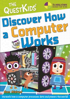 Front cover_Discover How a Computer Works