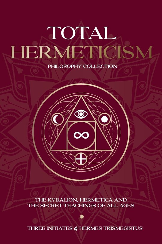 Front cover_Total Hermeticism Philosophy Collection