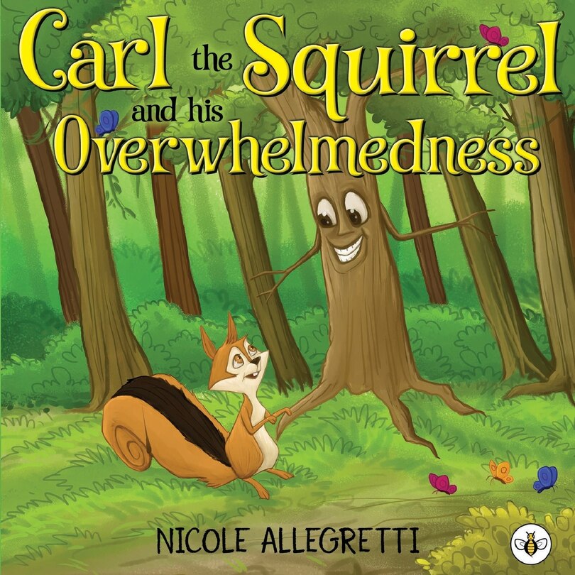 Front cover_Carl the Squirrel and his Overwhelmedness