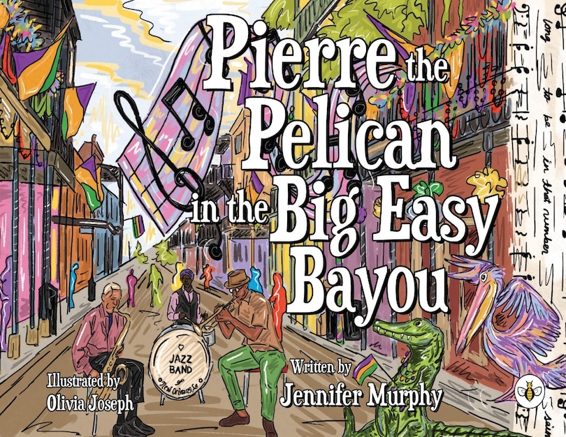 Couverture_Pierre the Pelican in the Big Easy Bayou
