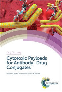 Couverture_Cytotoxic Payloads for Antibody–Drug Conjugates