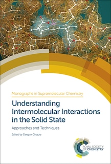 Front cover_Understanding Intermolecular Interactions In The Solid State
