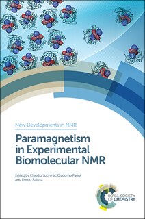 Front cover_Paramagnetism In Experimental Biomolecular Nmr