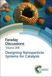 Front cover_Designing Nanoparticle Systems For Catalysis