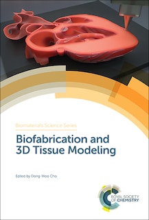 Couverture_Biofabrication And 3d Tissue Modeling