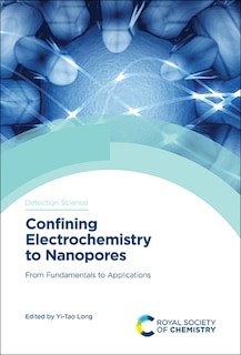 Couverture_Confining Electrochemistry To Nanopores