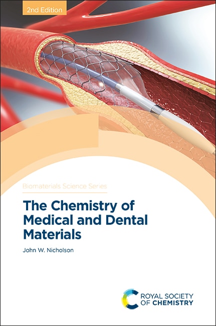 Front cover_The Chemistry Of Medical And Dental Materials