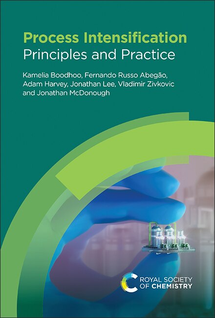 Process Intensification: Principles And Practice Book By Kamelia ...