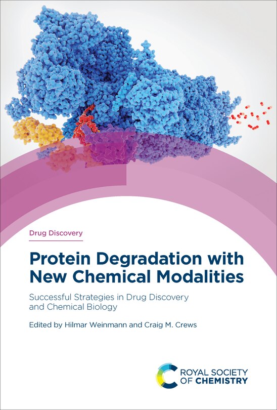 Front cover_Protein Degradation With New Chemical Modalities