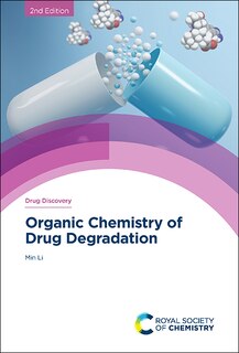 Front cover_Organic Chemistry Of Drug Degradation