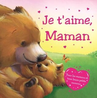Je t'aime, maman