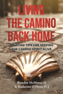 Front cover_Living the Camino Back Home