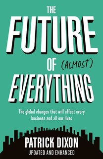 Couverture_The Future Of Almost Everything