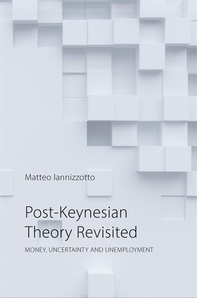 Front cover_Post-Keynesian Theory Revisited