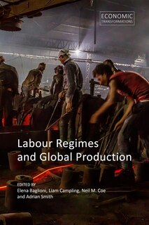 Front cover_Labour Regimes And Global Production