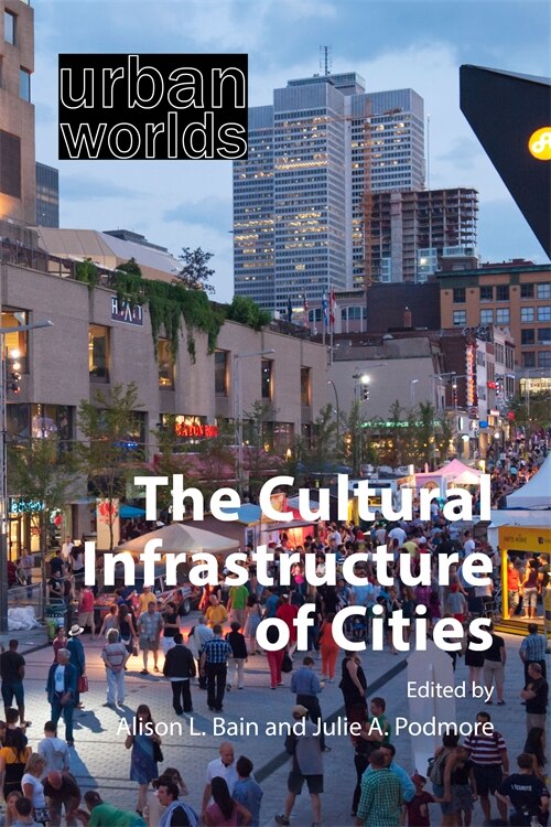 Front cover_The Cultural Infrastructure of Cities