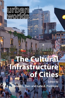 Front cover_The Cultural Infrastructure of Cities