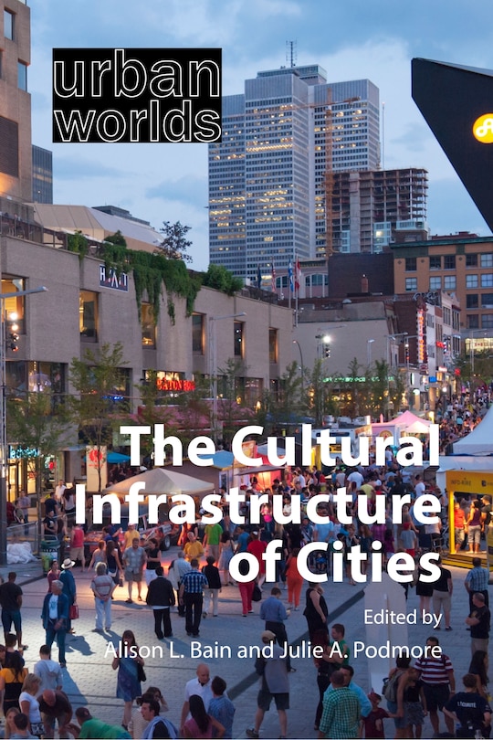 Front cover_The Cultural Infrastructure of Cities