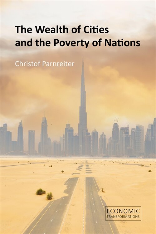 Front cover_The Wealth of Cities and the Poverty of Nations
