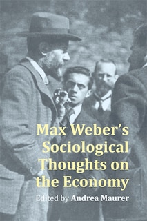 Front cover_Max Weber’s Sociological Thought on the Economy