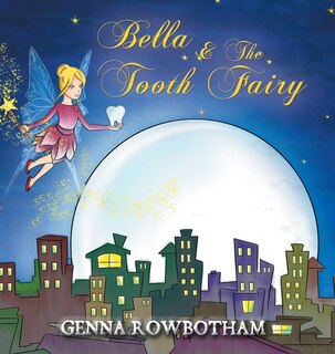 Couverture_Bella & The Tooth Fairy