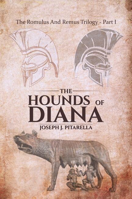Couverture_The Hounds of Diana - The Romulus and Remus Trilogy - Part I
