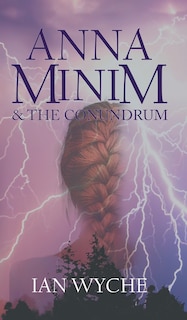 Front cover_Anna Minim and the Conundrum