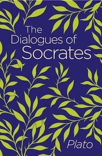 DIALOGUES OF SOCRATES